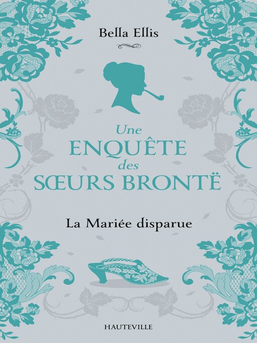 Title details for La Mariée disparue by Bella Ellis - Available